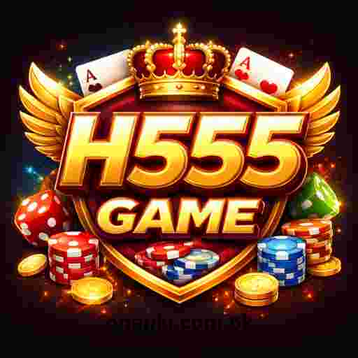 H555 Game APK Download
